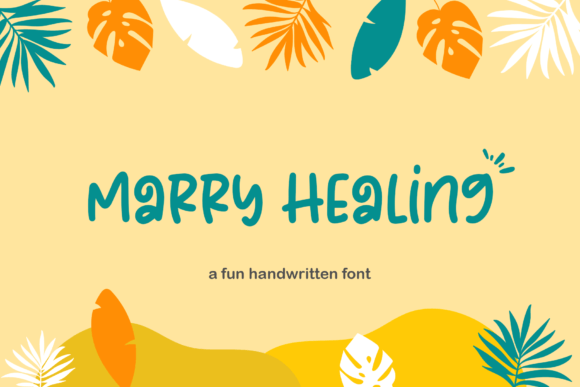 Infusing Joy into Design: Why Marry Healing is the Perfect Display Font for Creative Projects