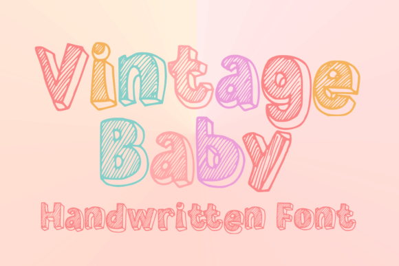 Vintage Baby: A Practical Guide to Using This Handwritten Display Font